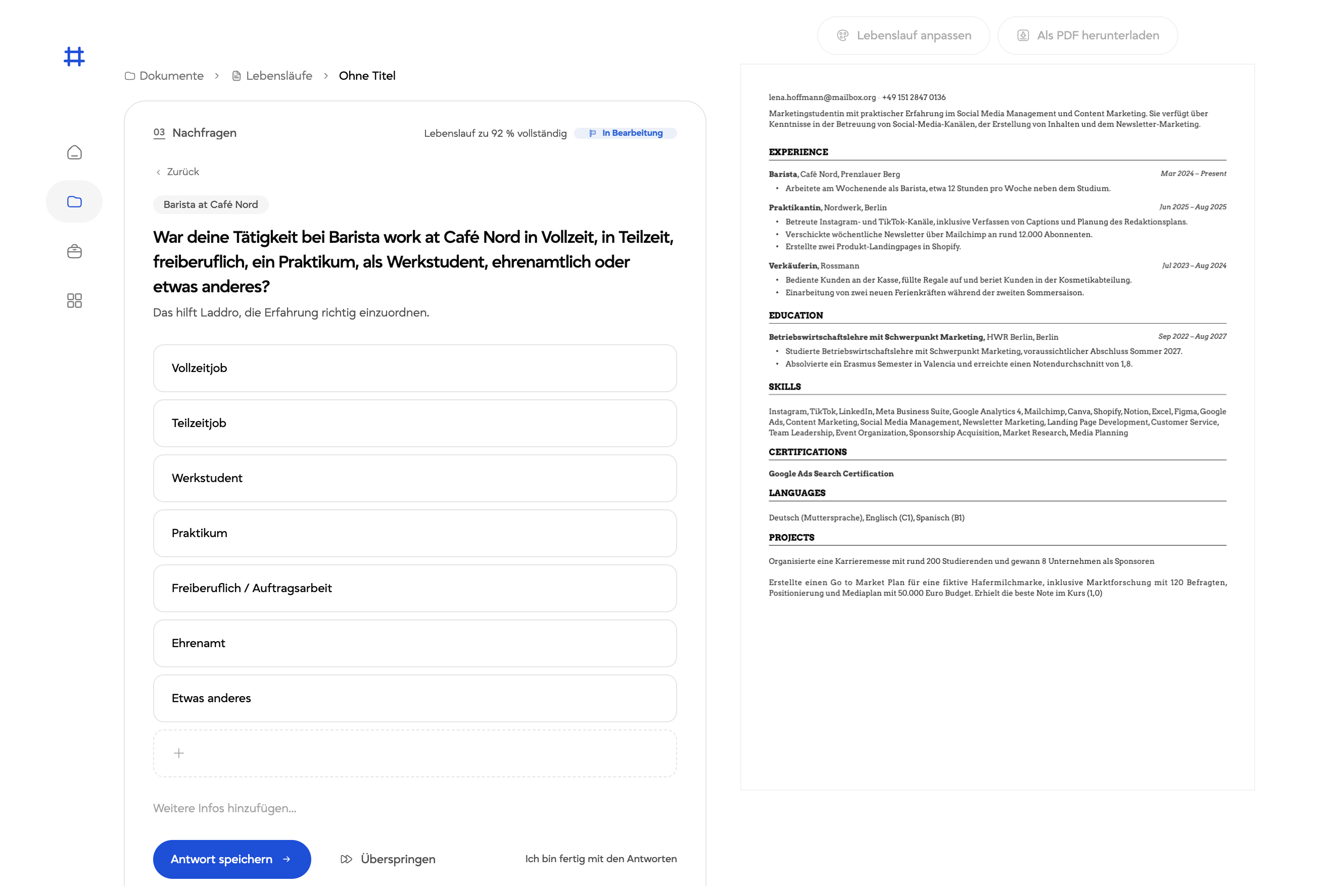 Laddro führt durch Nachfragen zur Anstellungsart, während der Lebenslauf daneben entsteht und zu 92 Prozent vollständig ist.