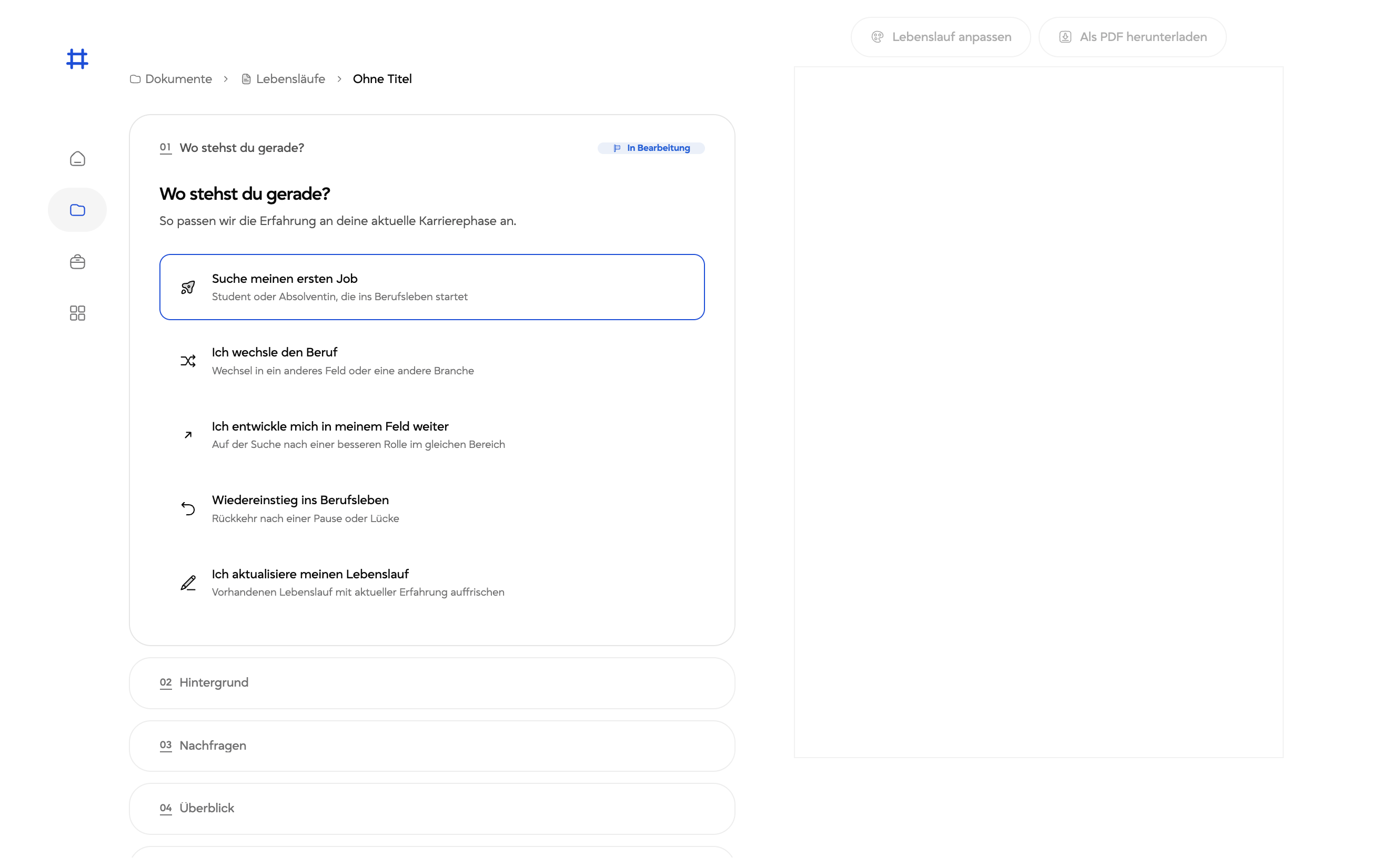 Laddro Lebenslauf-Coach fragt nach der aktuellen Karrierephase, mit Optionen vom ersten Job bis zum Wiedereinstieg.